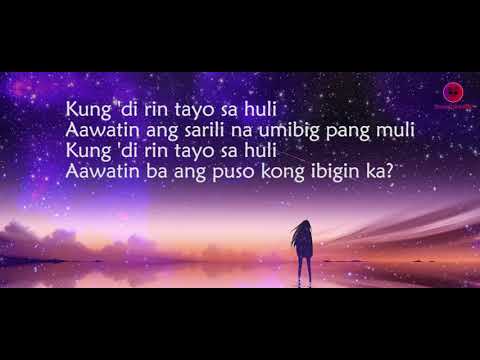 December Avenue feat. Moira Dela Torre - Kung 'Di Rin Lang Ikaw (LYRIC VIDEO)