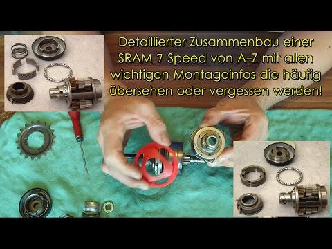 SRAM S7 / Fichtel & Sachs Super 7, Teil 2, detaillierte Montage, Service, Reparatur