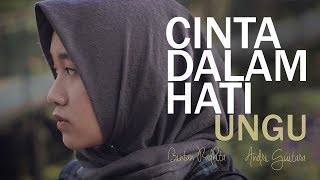 Download lagu Ungu - Cinta Dalam Hati (Bintan Radhita, Andri Guitara) cover mp3
