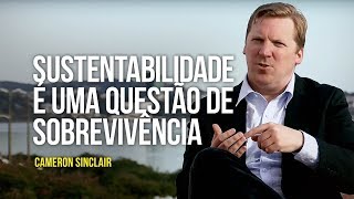 Sustentabilidade é uma questão de sobrevivência