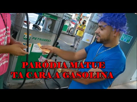 MATUÊ - QUER VOAR/ PARÓDIA/ GASOLINA CARA