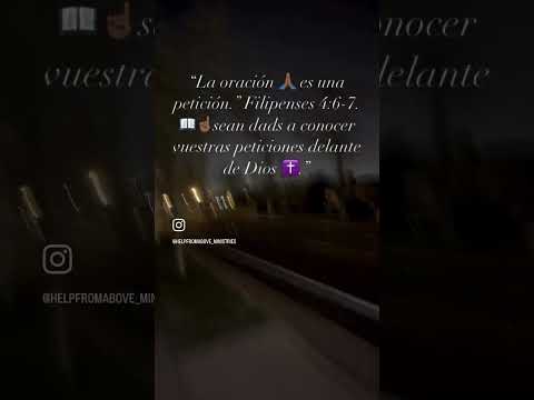 La oración 🙏🏽 con humildad y fe te pido tú guía y consuelo 😅 Filipenses 4:6-7📖☝🏽