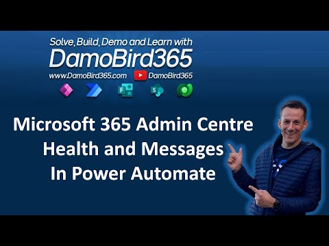 Sync Microsoft 365 Admin Centre Service Health and Message Centre via Power Automate! from Damien Bird