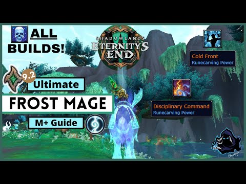 Ultimate Frost Mage 9.2 Guide / ALL BUILDS COVERED