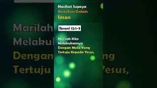Download lagu Nasihat Supaya Bertekun Dalam Iman (Ibrani 12:1-3) mp3