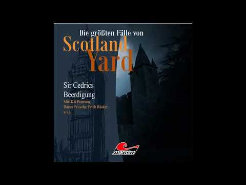 Die größten Fälle von Scotland Yard - Folge 13: Sir Cedrics Beerdigung (Komplette Folge)
