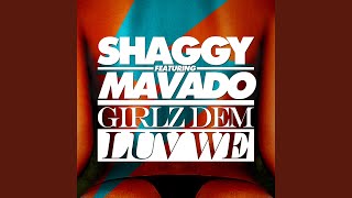 Girlz Dem Luv We (feat. Mavado)