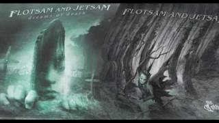 Flotsam And Jetsam - Look In His Eyes
