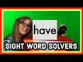 Sight Word Have | Learn To Spell The High Frequency Word Have | The Have Sight Word Song