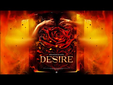 Nick Havsen & XanTz - Desire (Official Music Video)