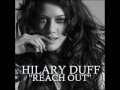 Hilary Duff - Reach Out Remix
