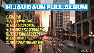 Download lagu HIJAU DAUN FULL ALBUM _Nostalgia Lagu band Indonesia  mp3