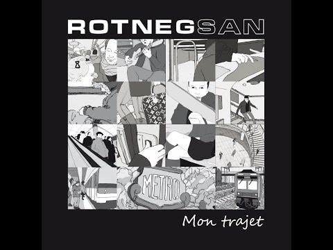 Rotneg San - Mon Trajet - Clip Officiel
