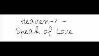 Heaven-7 - Speak of Love