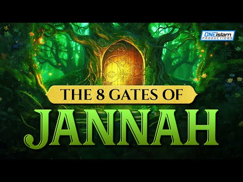THE 8 GATES OF JANNAH