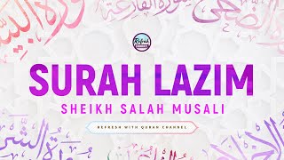 Download lagu 22 Surah Lazim Juz Amma Sheikh Solah Al-Musolly mp3