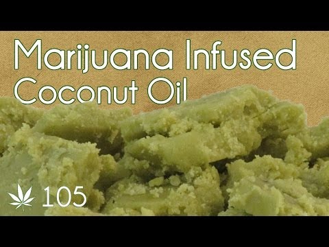 Cannabis Infused Coconut Oil Cooking with Marijuana #105 Vegan Cannabutter