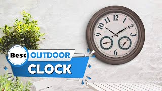 Top 5 Best Outdoor Clock for Patio/Home Reviews in 2022