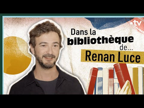 Dans la bibliothèque de Renan Luce - Culture Prime