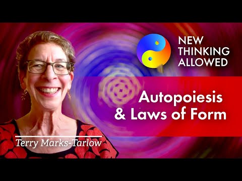 Autopoiesis and the Laws of Form with Terry Marks-Tarlow