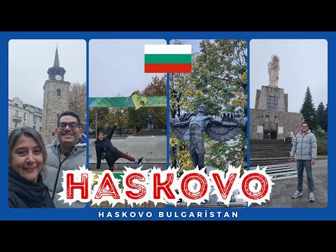 Haskovo Gezi Rehberi (Xackobo, Hasköy)