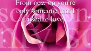 Someone That I Used To Love by Natalie Cole