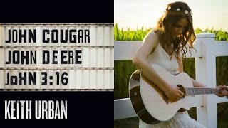 John Cougar John Deere John 3:16 - Keith Urban Guitar Lesson
