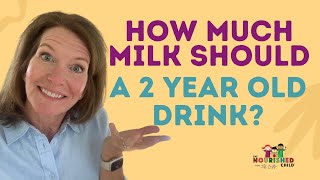 HOW MUCH MILK SHOULD A TODDLER DRINK? (Pediatric Dietitian Tips)