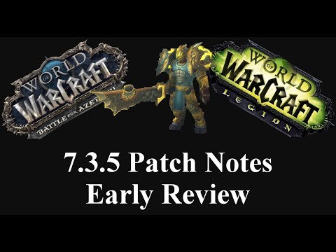 WoW-Legion-BFA-7.3.5 Early Patch Notes Overview