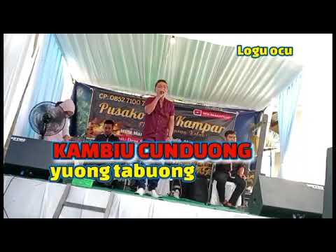 KAMBIU CUNDUONG - YUONG TABUONG ( logu ocu ) live 😊