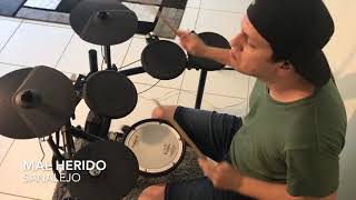 Mal Herido - Sanalejo / DRUM COVER.