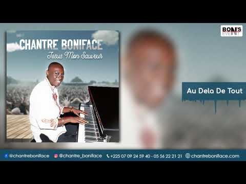 Chantre Boniface Au-Delà De Tout