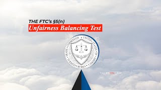 The FTC's §5(n) Unfairness Balancing Test
