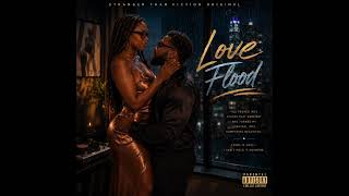 LOVE FLOOD | #strangerthanfiction 
