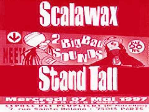 Scalawax meets Standtall 97