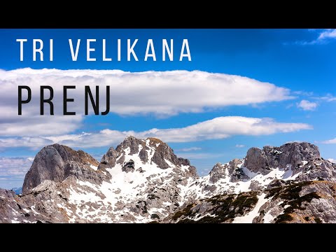 PRENJ - TRI VELIKANA