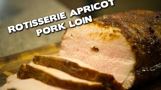 Rotisserie Apricot Pork Loin