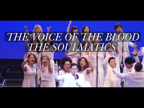 THE SOULMATICS-The Voice Of The Blood