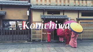 Elijah Nang - Konnichiwa. こんにちは / Good Afternoon