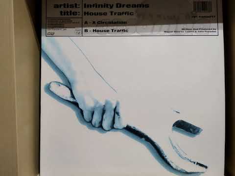 Infinity Dreams - House Traffic