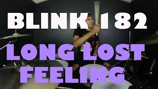 blink 182 - Long Lost Feeling Drum Cover