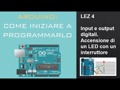 4-Arduino  - Input e output digitali -Accensione led con interruttore, collegamenti hardware