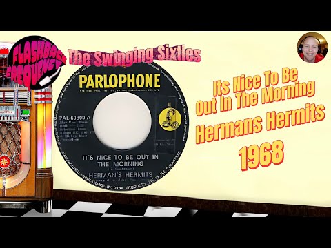"Its Nice To Be Out In The Morning"-Hermans Hermits(1968)