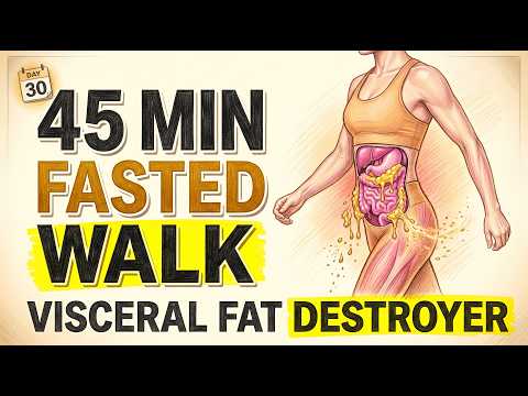 It's Boring, But Walking 45 Minutes Fasted Destroys Visceral Fat in 30 Days