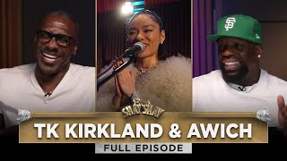 TK Kirkland On P. Diddy, Kevin Hart, Jay-Z, Elon, Tupac, Biggie, Cam Newton, Performance by Awich