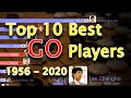 Top 10 Best Go Players Ranking (1956 - 2020)