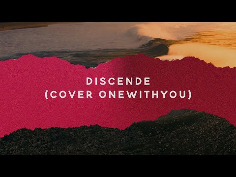 Discende | Rest on us_ Upperroom | Cover Onewithyou