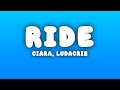 Ciara Ride Lyrics Ft Ludacris