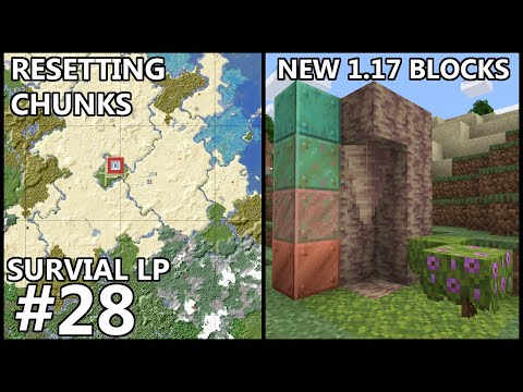 Finding New 1.17 BLOCKS & Resetting Chunks - MINECRAFT Survival LP # 28