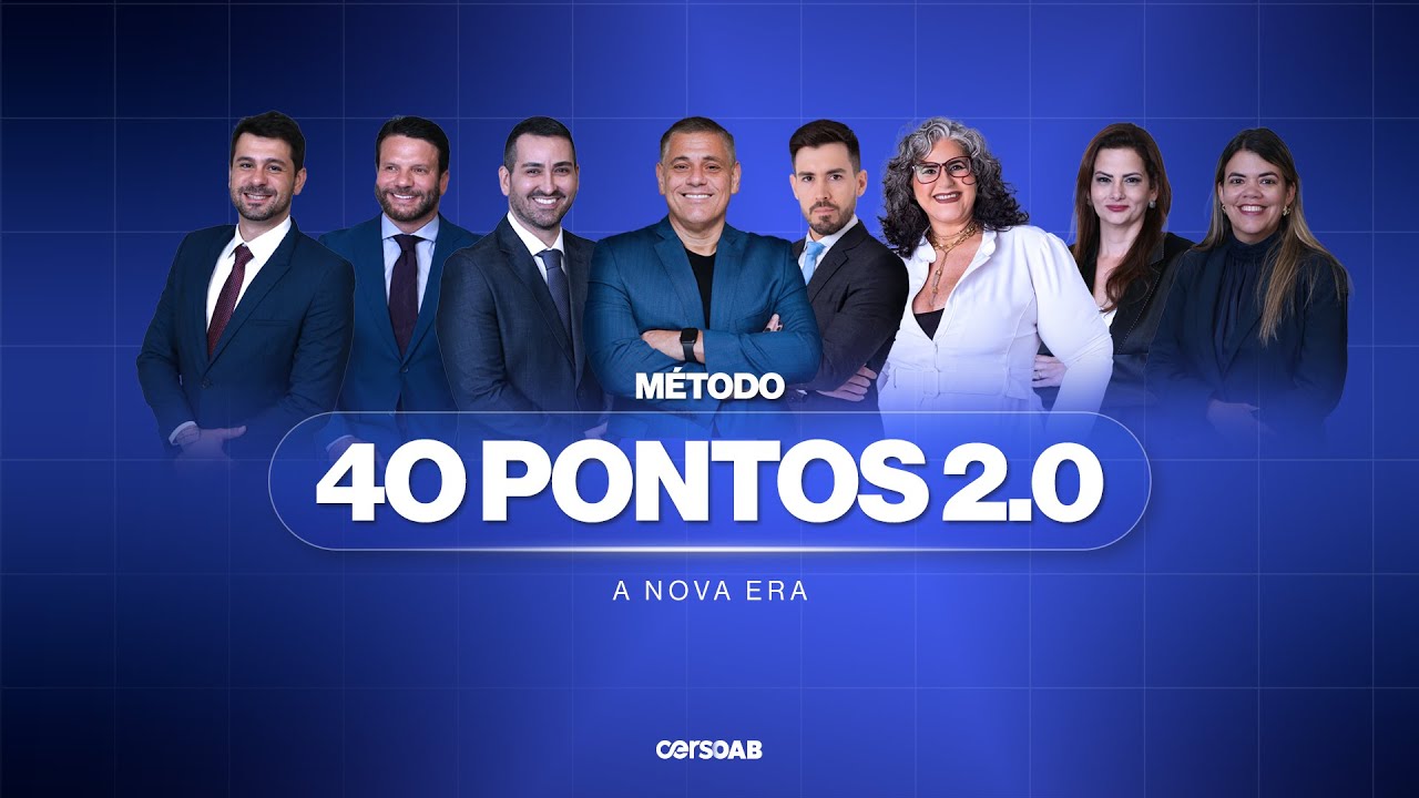 Método 40 Pontos 2.0 - A Nova Era | OAB 1ª Fase 42º